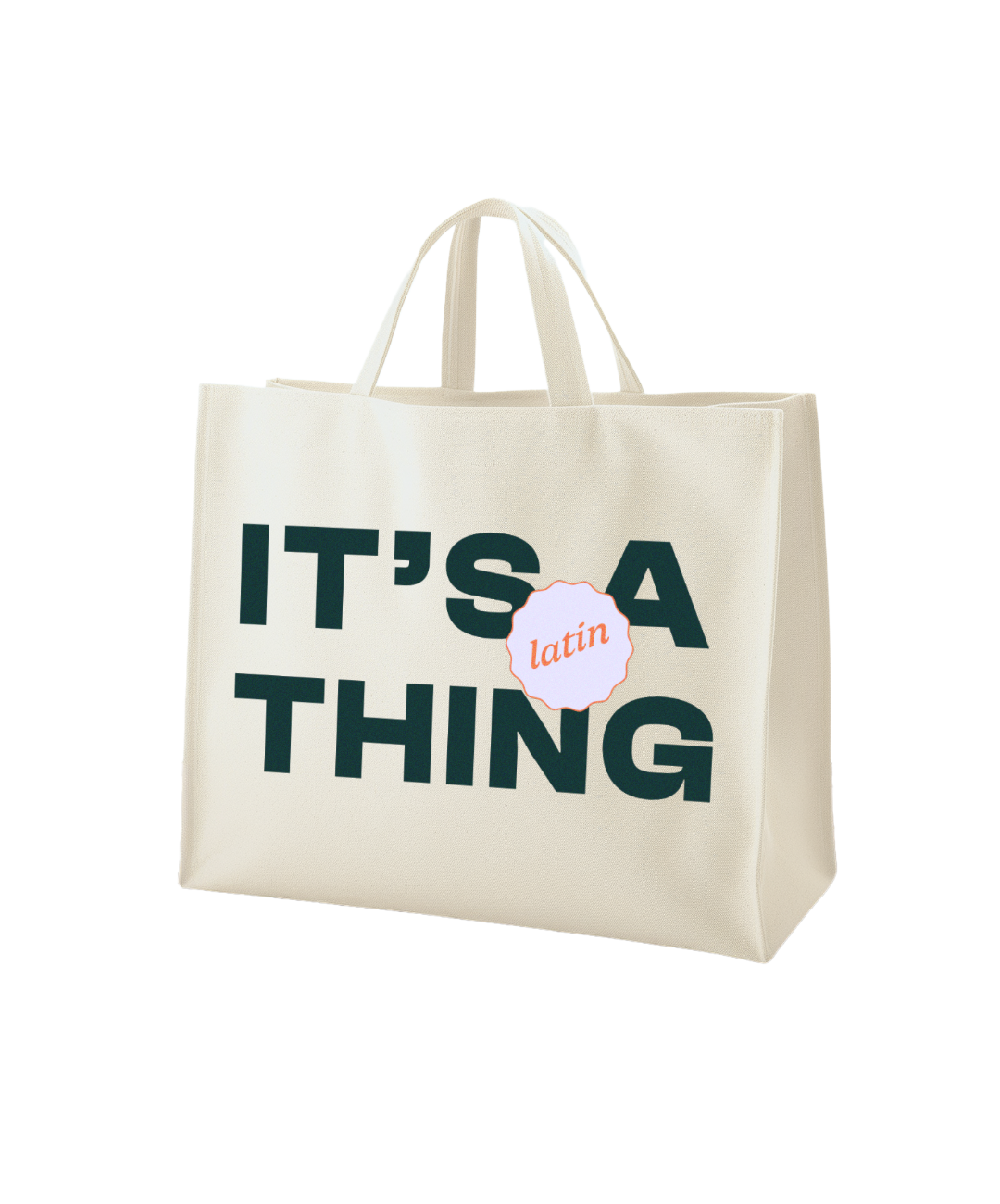 It’s a Latin Thing Tote