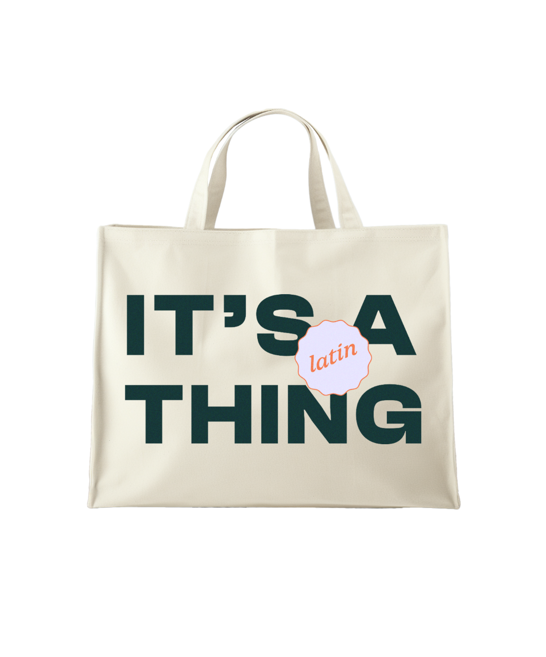 It’s a Latin Thing Tote